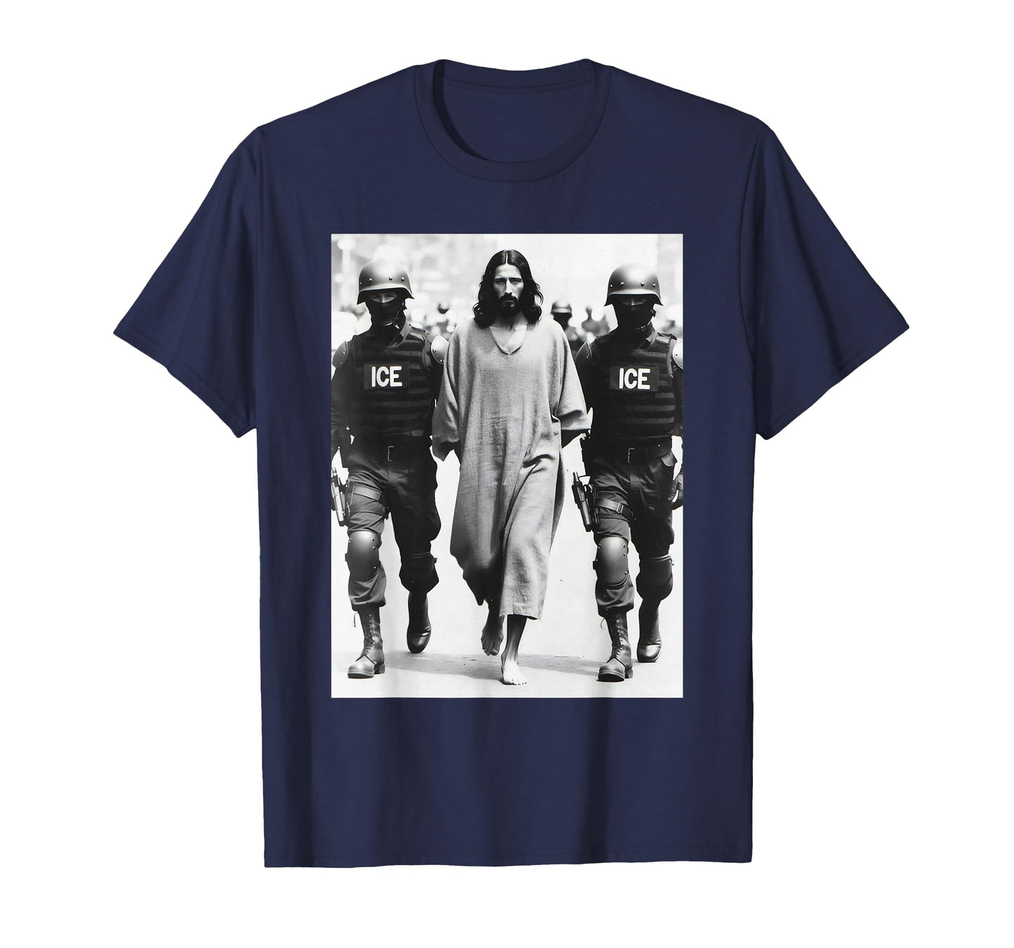 ICE Arresting Jesus T-Shirt