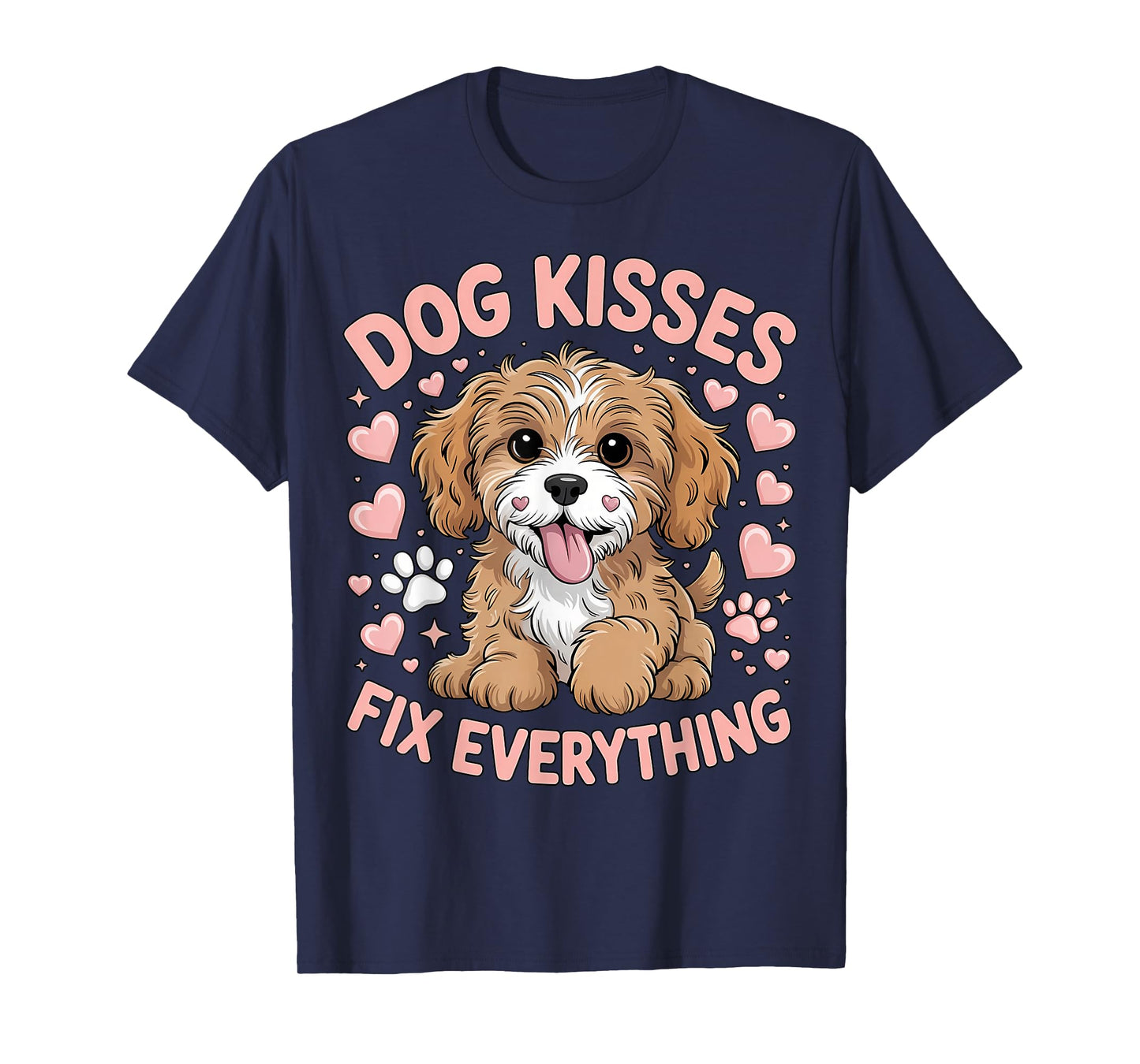 Cute Puppy Hearts Paws Dog Kisses Fix Everything T-Shirt