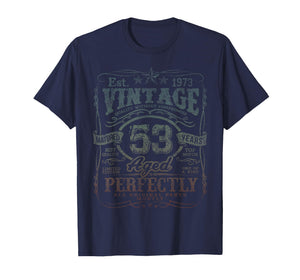 Vintage 1973 Limited Edition Shirt 53 Year Old 53rd Birthday T-Shirt