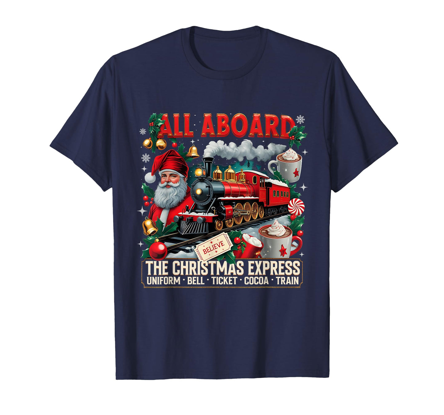 All Aboard The Christmas Express Train Santa Holiday T-Shirt
