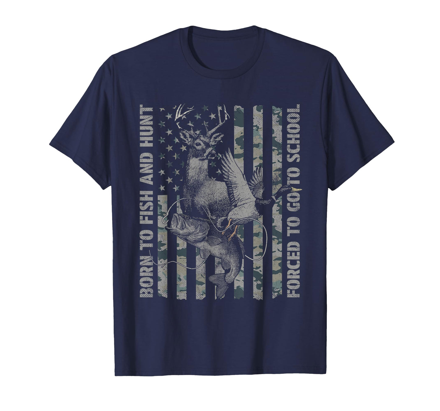 Born to Fish and Hunt Forced to Go to School T-Shirt