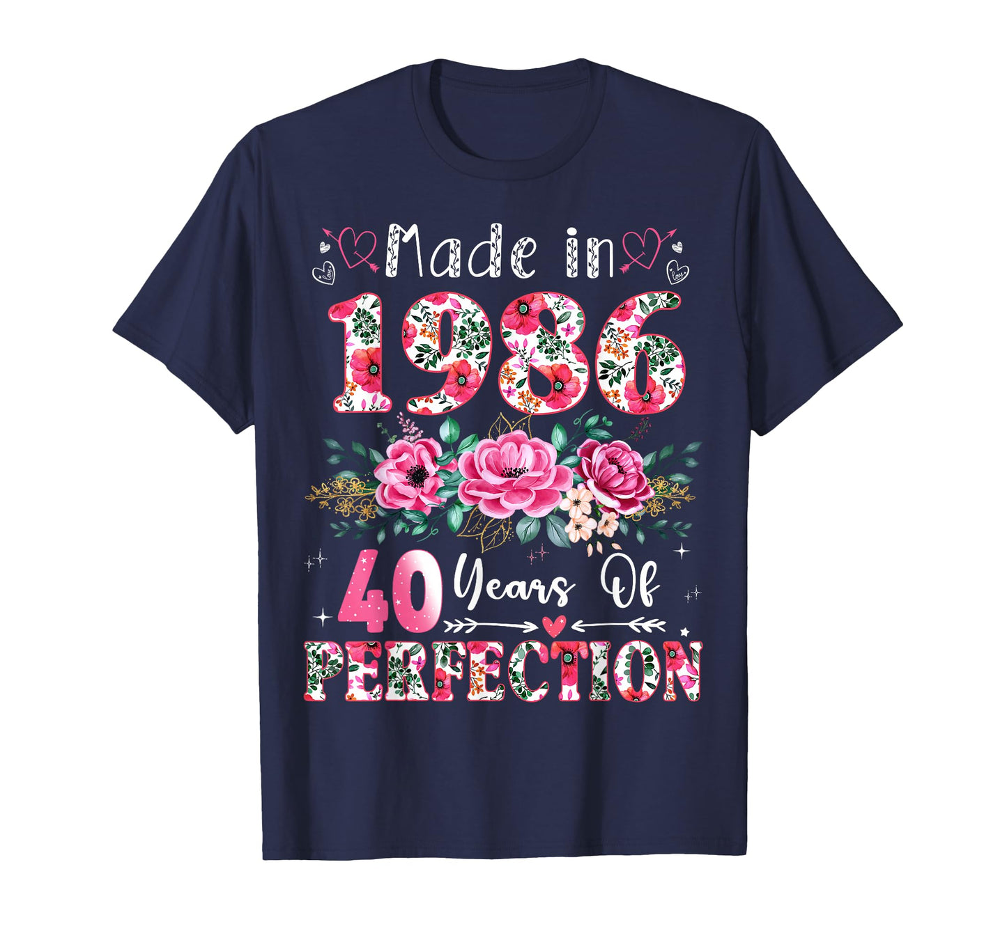 40 Year Old Made in 1986 Floral 40th Birthday Women T-Shirt