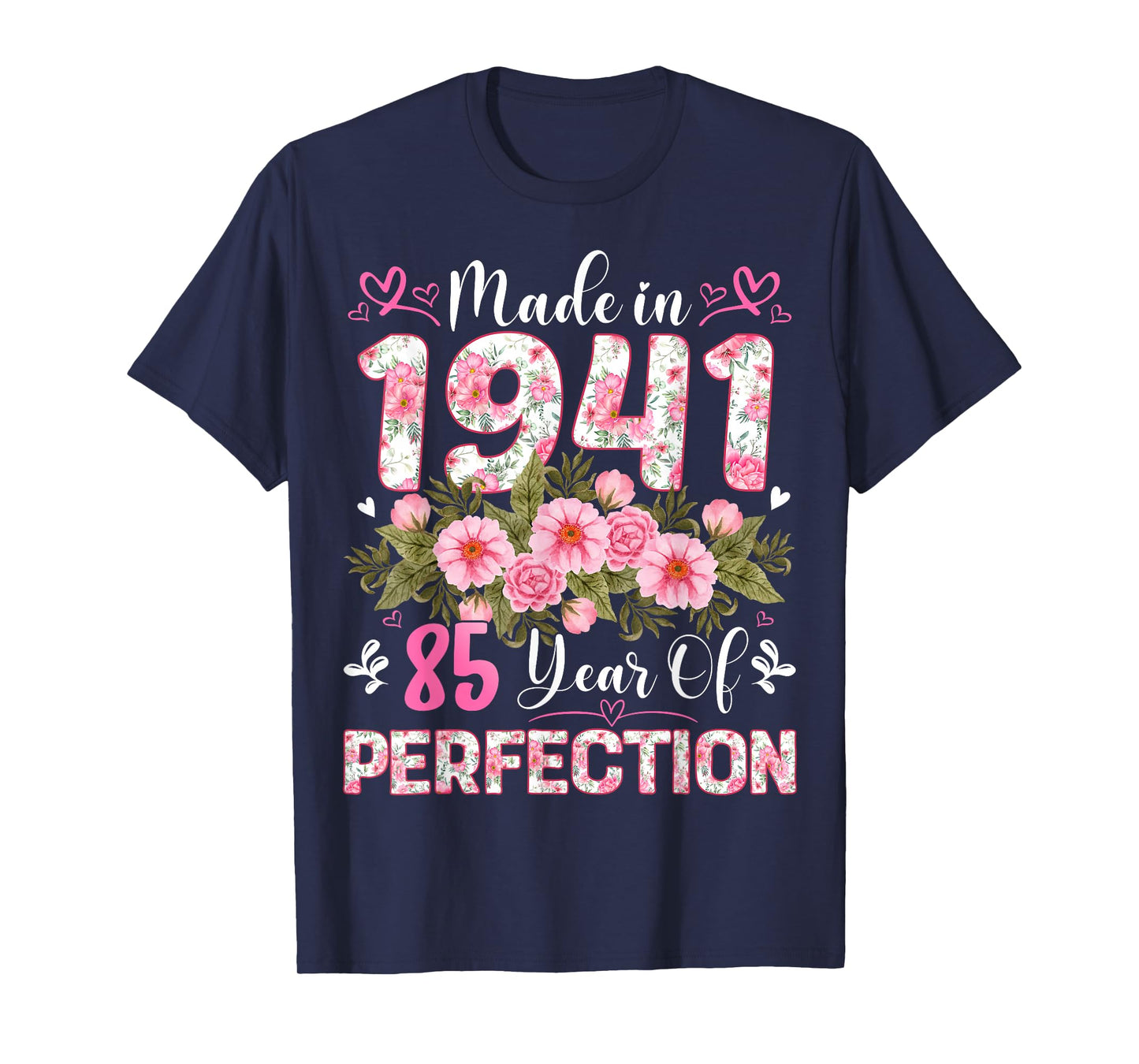 85 Year Old Made in 1941 Floral 85th Birthday Women T-Shirt