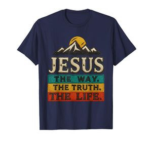Jesus The Way Truth Life Women Men Christian Worship Gift T-Shirt
