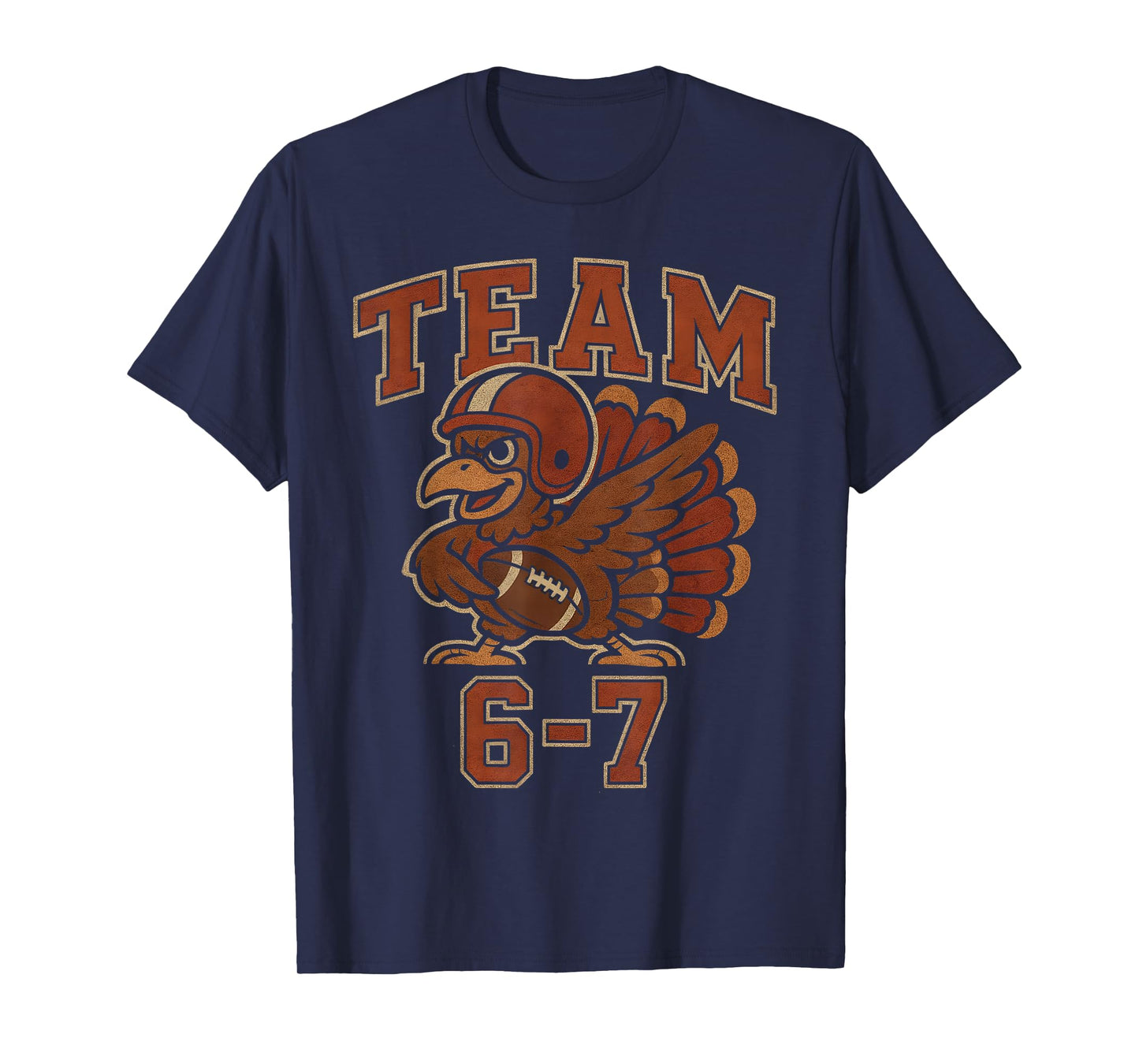 Team 67 Thanksgiving Turkey Football Boys Kids Six Seven 6 7 T-Shirt