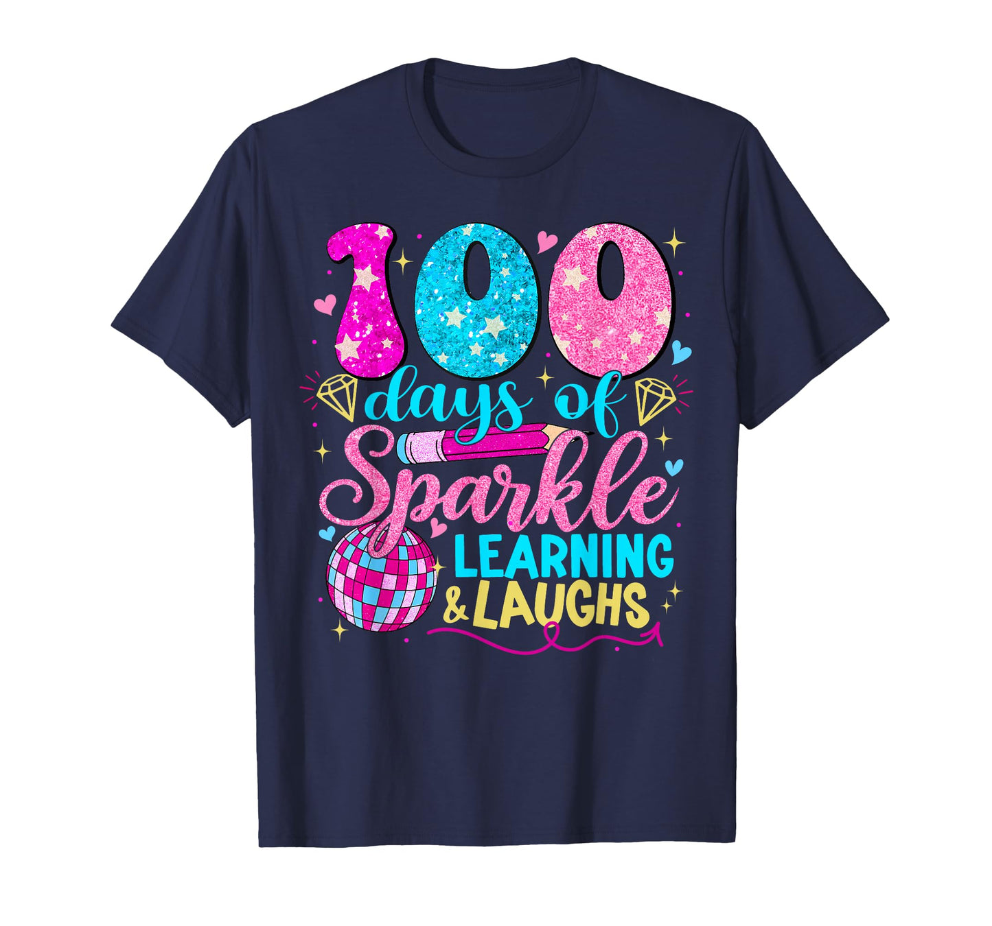 100 Days of Sparkled Learning Laughs 100th Day of School T-Shirt