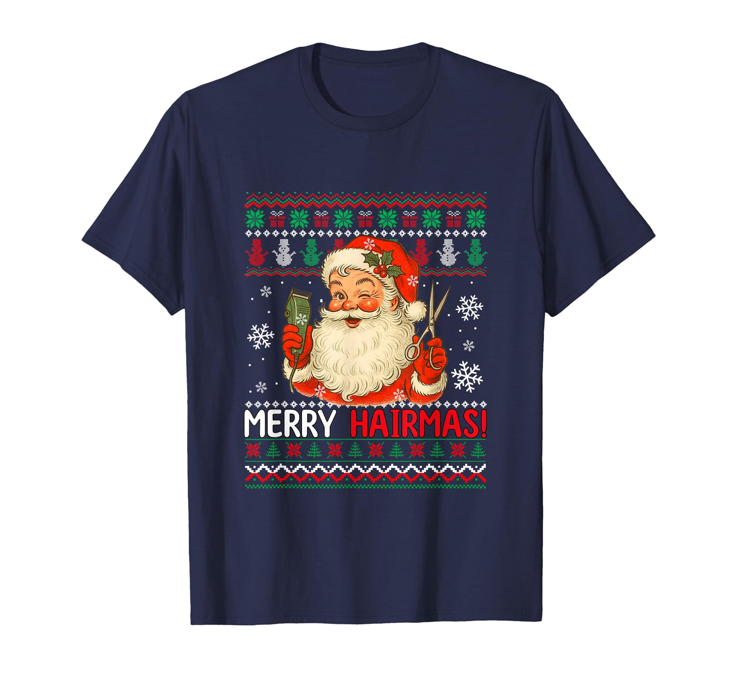 Merry Hairmas Christmas Sweater Santa Hairstylist Barber T-Shirt