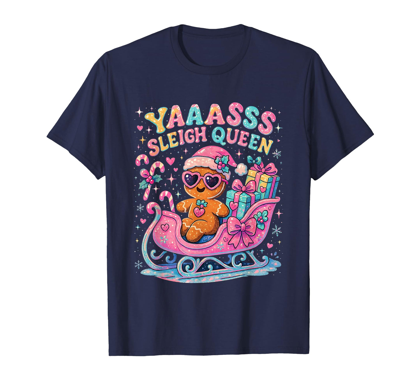 Yaaasss Sleigh Queen Cute Gingerbread Christmas Tee T-Shirt