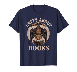 Batty About Books Reading Book Lover Men Women Distressed T-Shirt