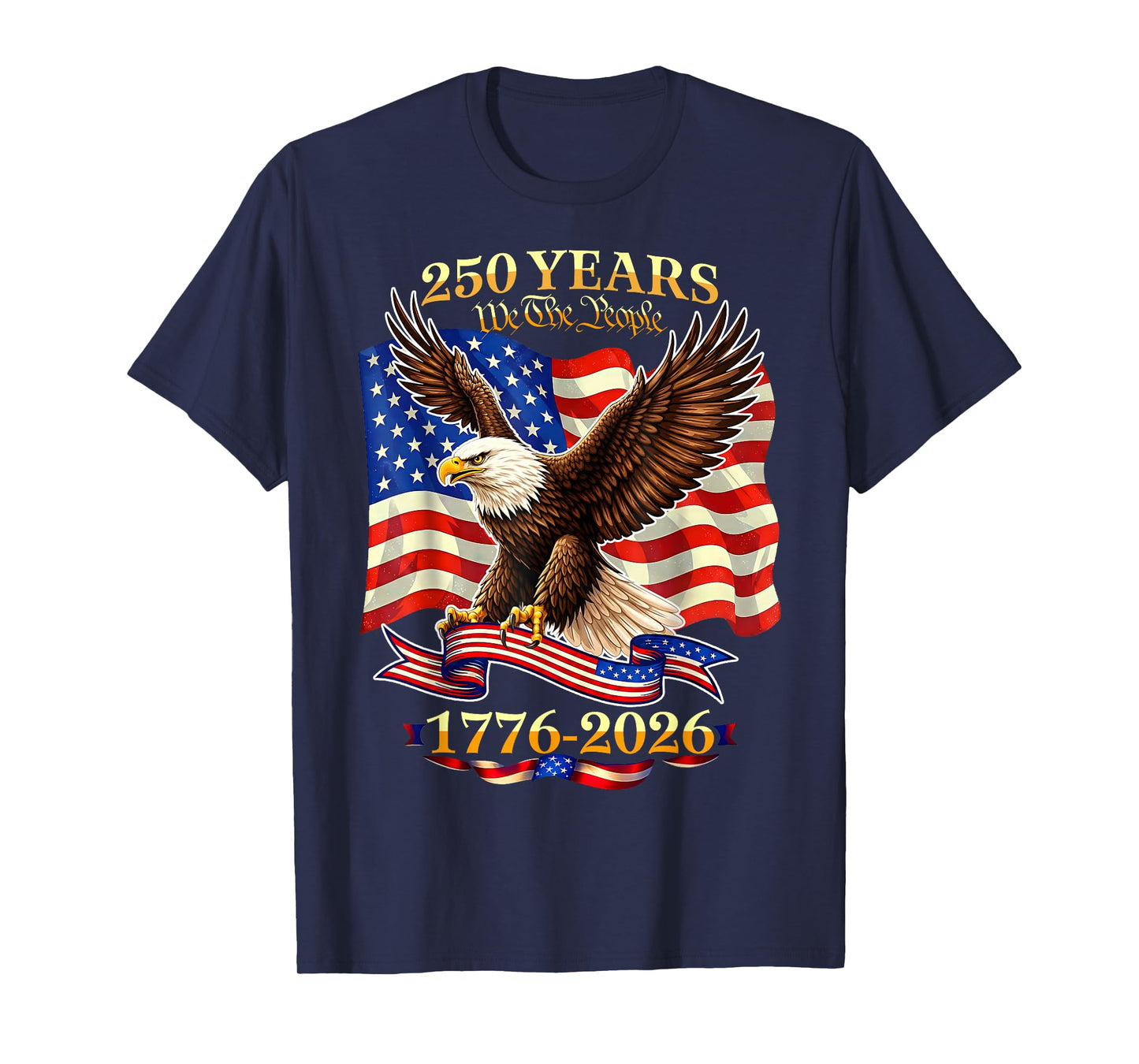 250 Years American 1776 2026 250th USA Birthday 4th of July T-Shirt