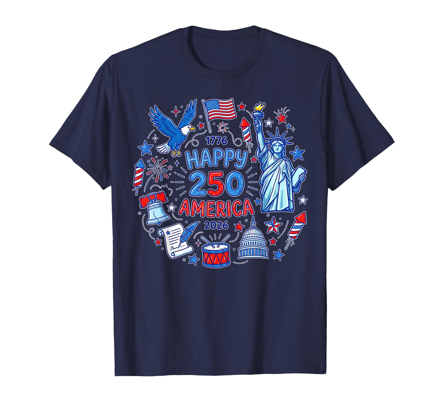 Happy America 250th Anniversary 1776-2026 Semiquincentennial T-Shirt
