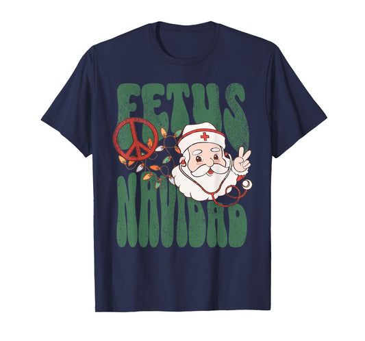 Retro Fetus Navidad Santa Claus Christmas OBGYN Nurse Hippie T-Shirt