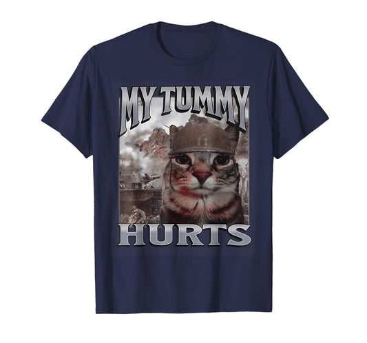 My Tummy Hurts Funny Cat Meme Bootleg Graphic T-Shirt