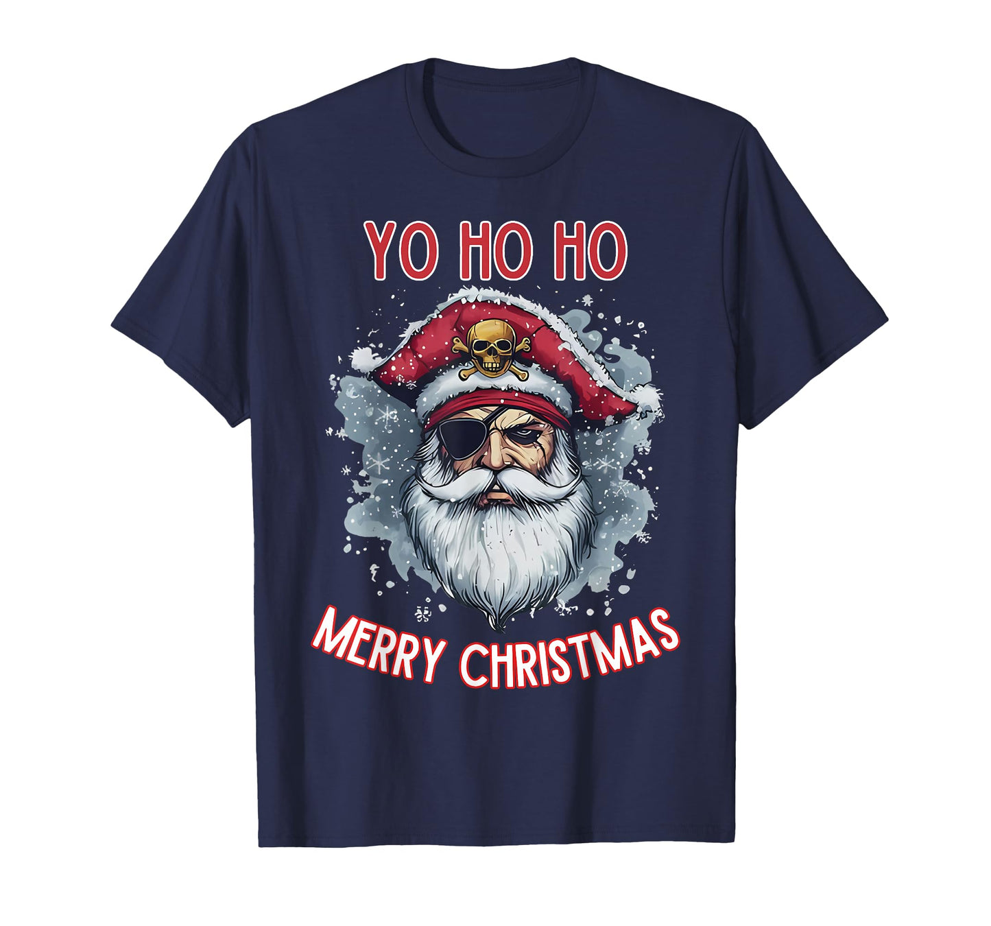 Yo Ho Ho Pirate Santa Funny Merry Christmas T-Shirt