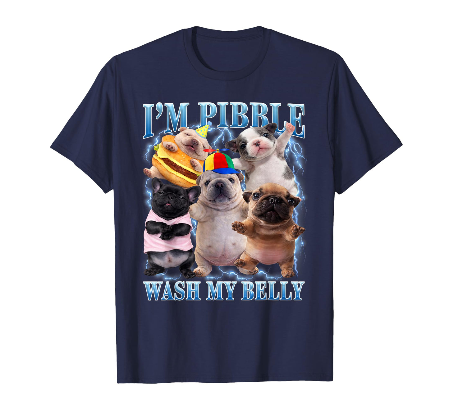 Funny Pibble Dog Meme Brainrot Wash My Belly T-Shirt
