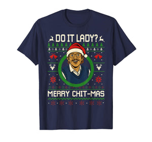 Do It Funny Chit-mas Christmas Meme T-Shirt