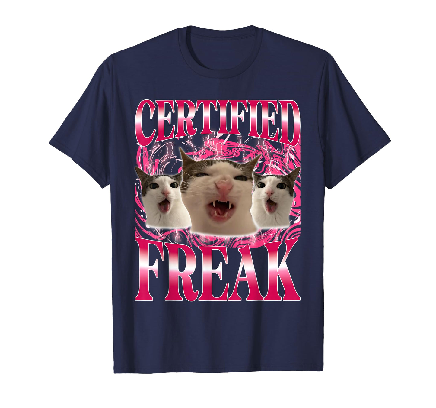 Certified Freak Eat Cement Cursed Cat Funny Cat Meme T-Shirt
