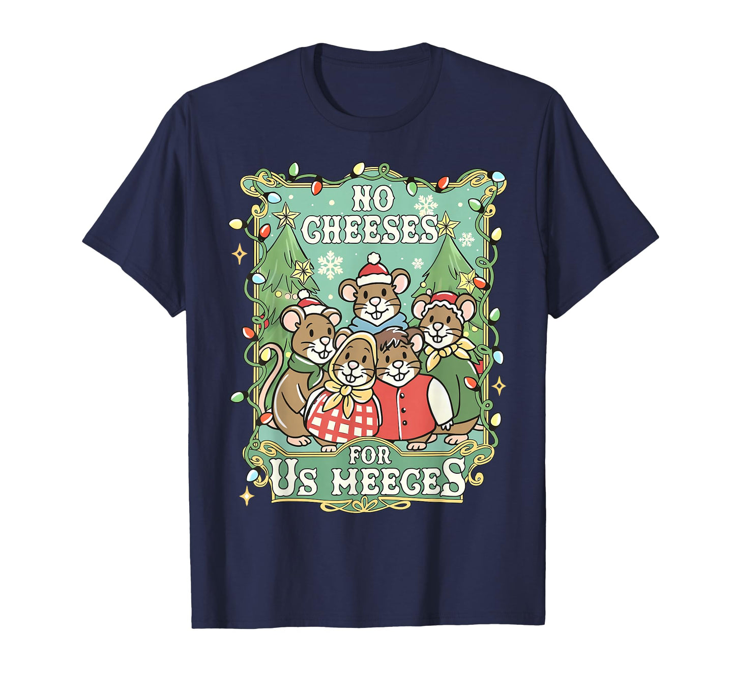 No Cheeses for Us Meeces Funny Mouse Vintage Christmas T-Shirt