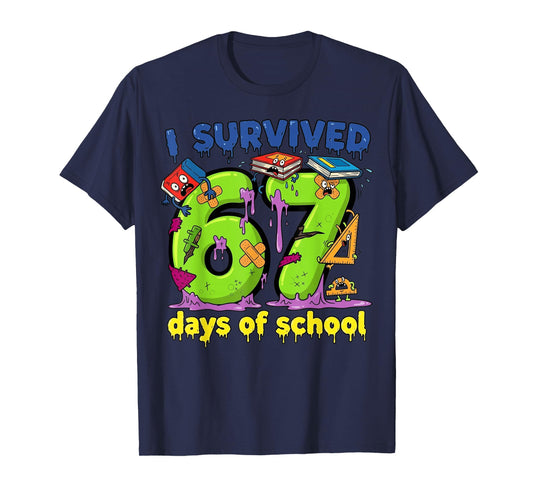 I Survived 67 Days of School Teachers Students Monster 67 T-Shirt