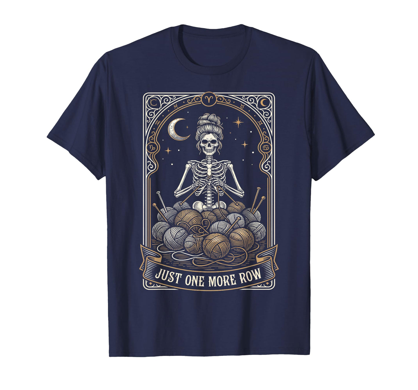 Skeleton Just One More Row Knitting Tarot Card Hobbyist T-Shirt