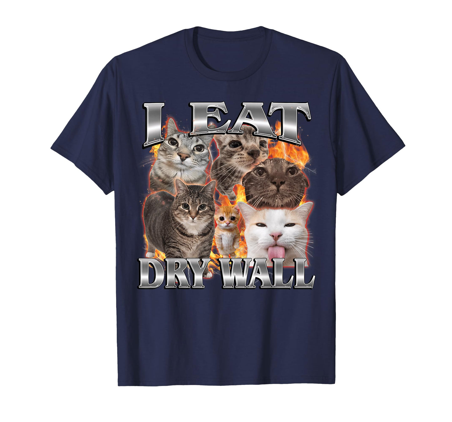 I Eat Drywall Funny Cat Meme Bootleg Men Women T-Shirt
