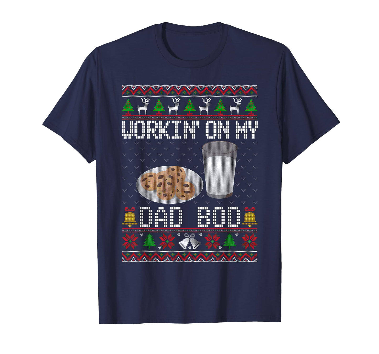 Workin' On My Dad BOD Ugly Christmas Sweater New Mom Dad T-Shirt