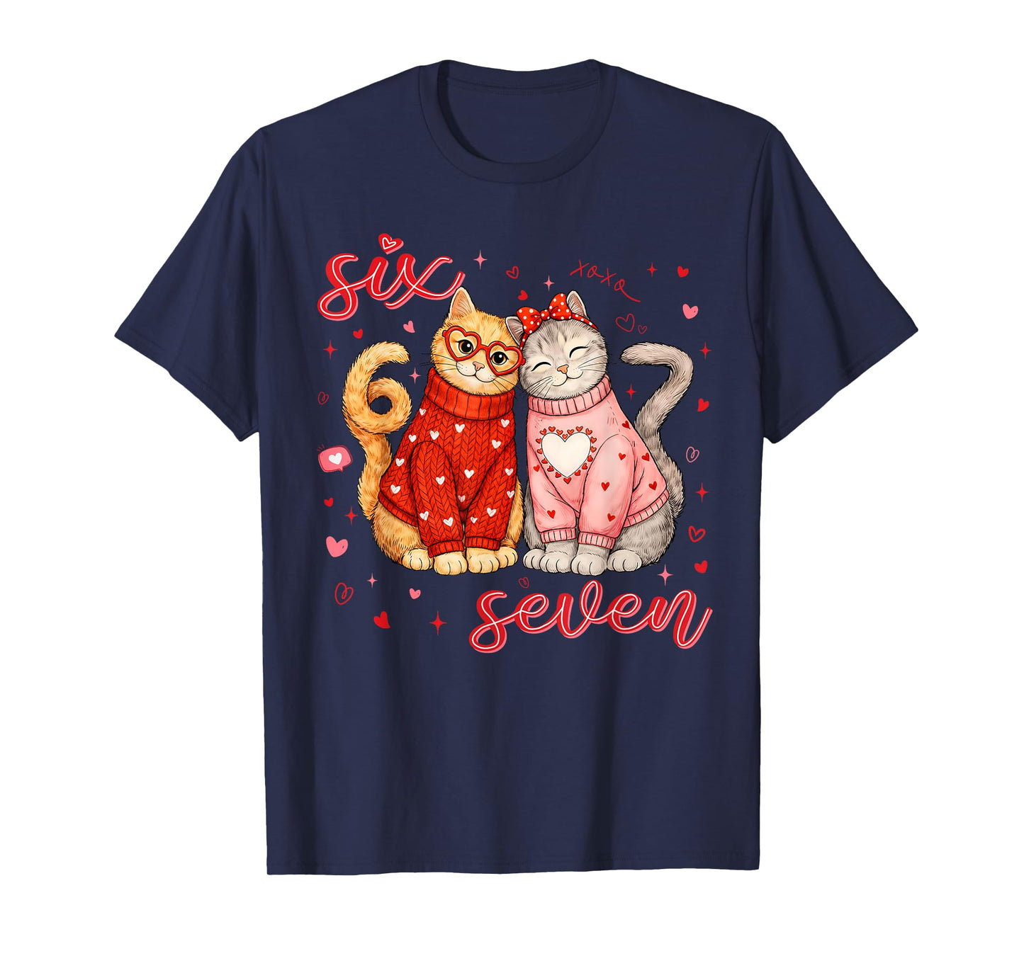 67 Six Seven 6 7 Meme Couple Valentine Funny Cat Men Women T-Shirt