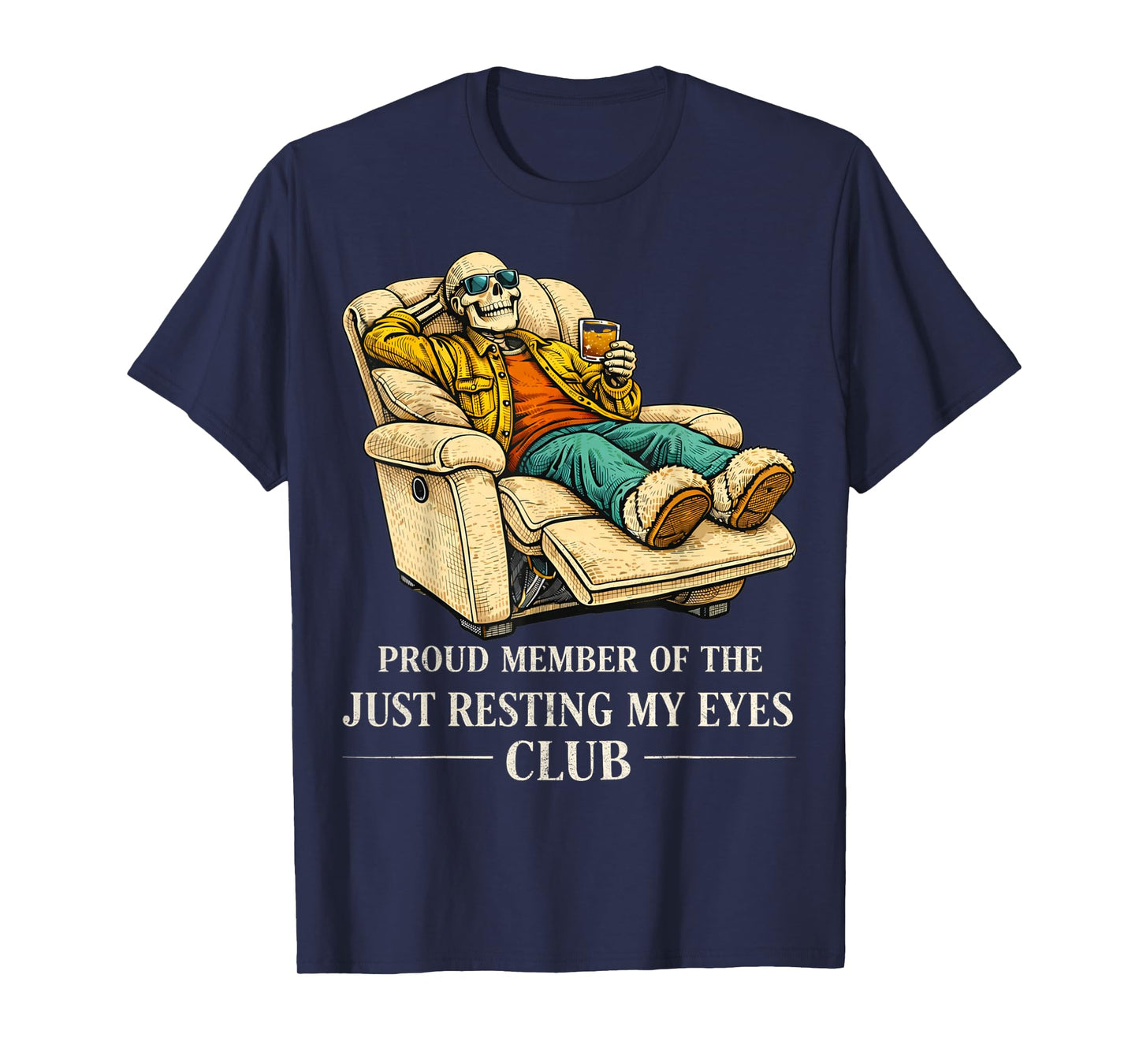 Proud Member of The Just Resting My Eyes Club Funny Dad T-Shirt