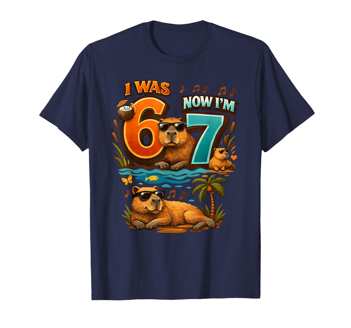 I was Six Now I'm Seven 6 7 Capybara 67 Meme 7th Birthday T-Shirt
