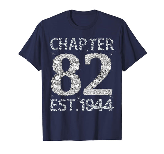 Chapter 82 EST 1944 Happy 82nd Birthday Gift for Him Her T-Shirt