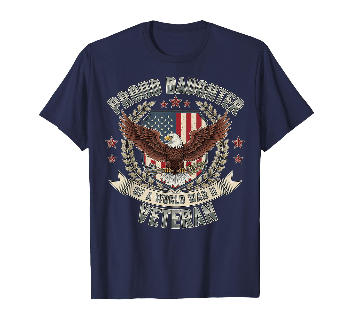 Proud Daughter of a World War II Veteran Patriotic Eagle T-Shirt