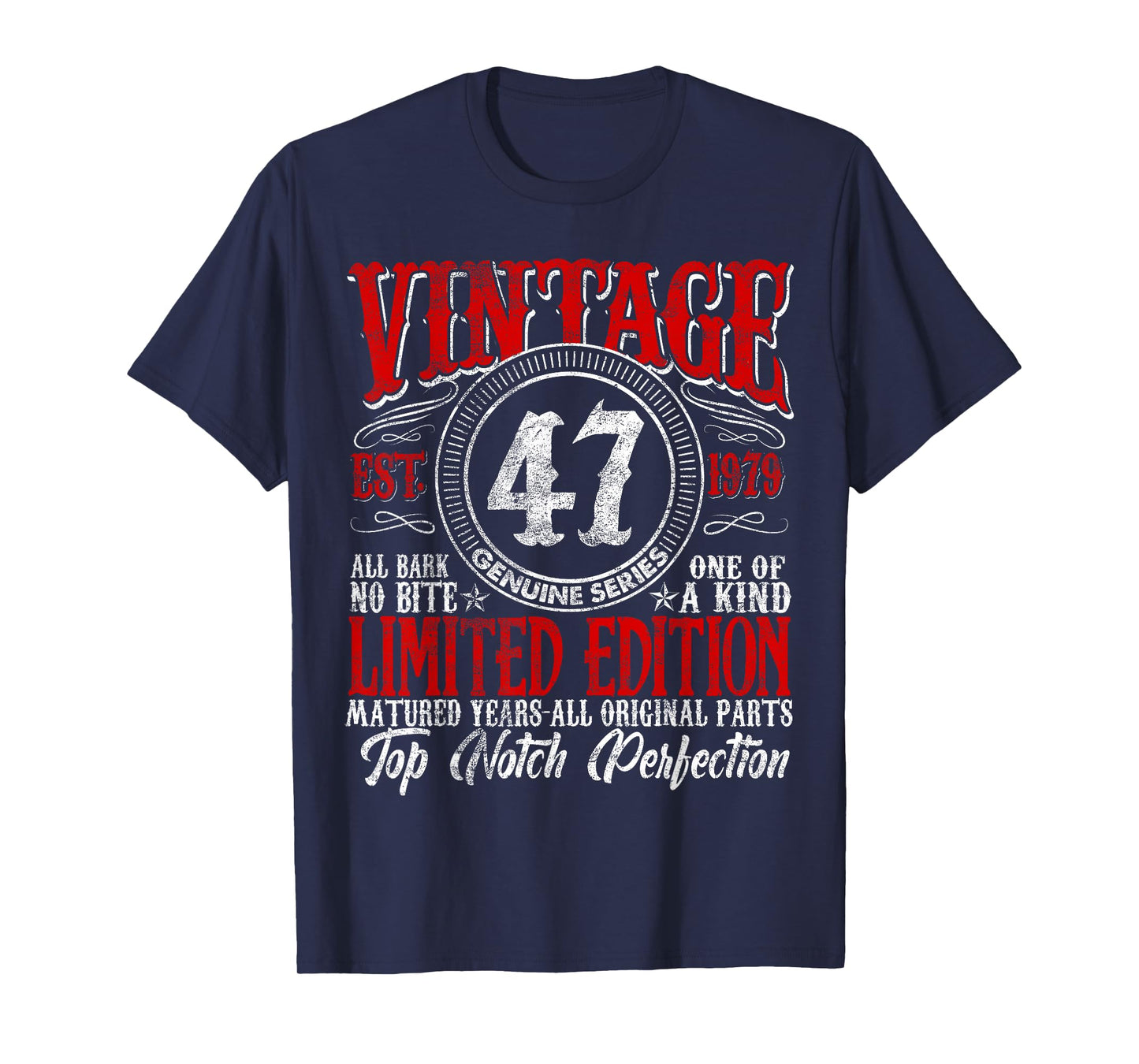 47 Year Old Gifts Vintage 1979 Limited Edition 47th Birthday T-Shirt