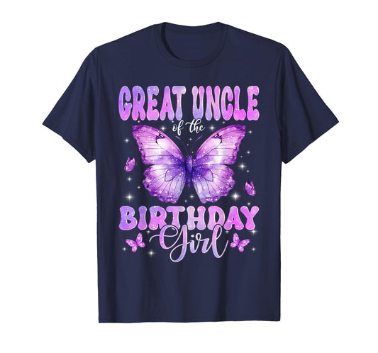 Great Uncle of The Birthday Girl Butterfly Funny Family T-Shirt