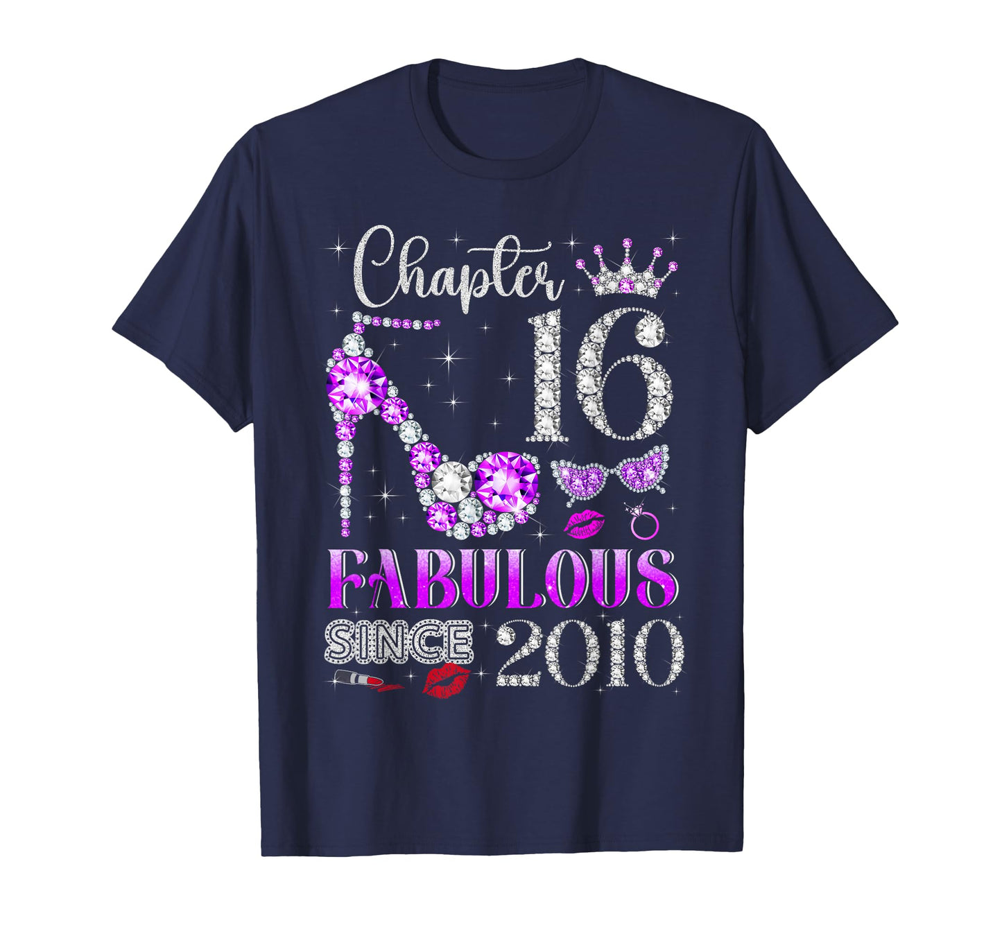 Chapter 16 Fabulous Since 2010 16Th Birthday Ladies Girls T-Shirt