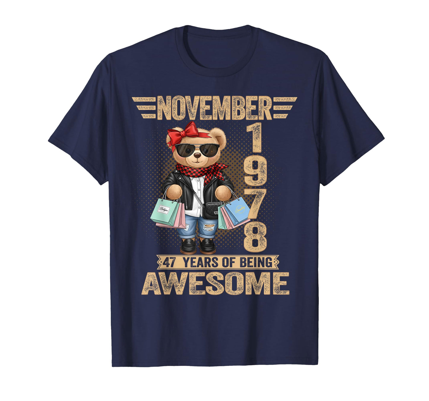 47 Year Old November 1978 Teddy Bear 47th Birthday Women T-Shirt