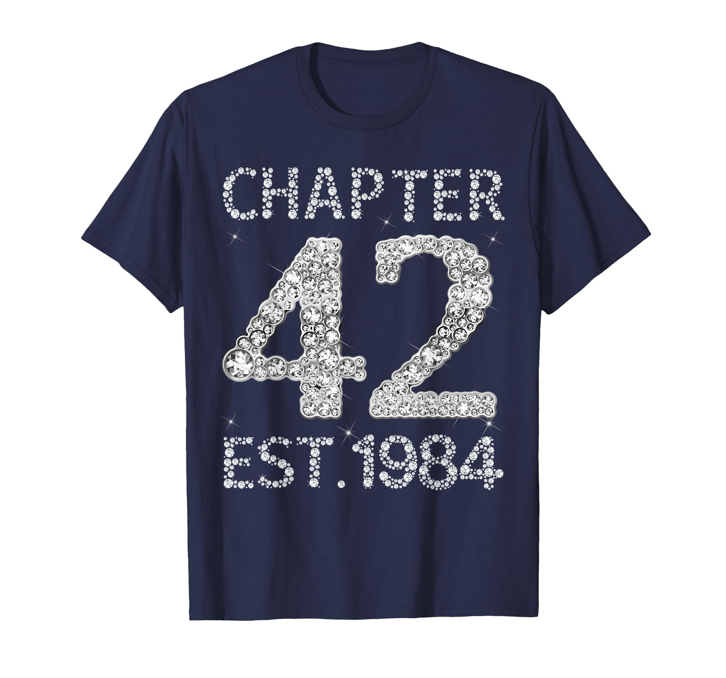 Chapter 42 EST 1984 Happy 42nd Birthday Gift for Him Her T-Shirt