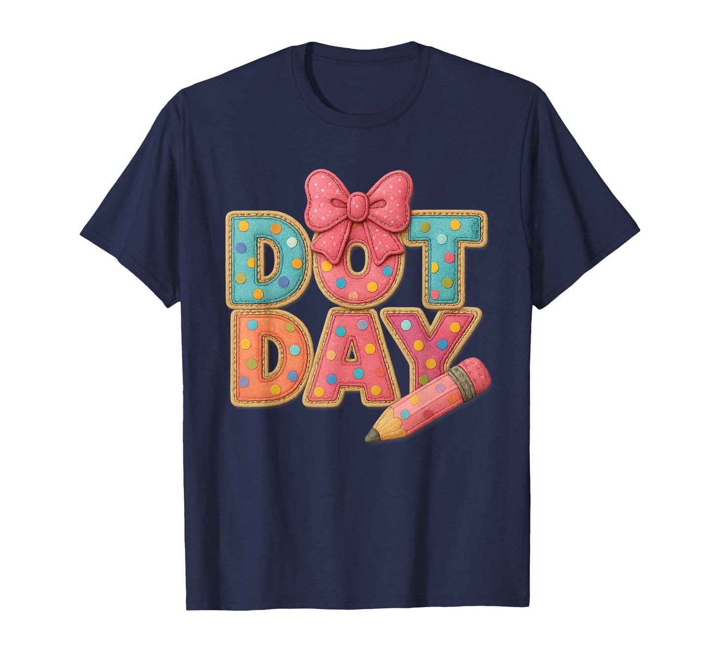 Dot Day Polka Letters with Cute Bow Pencil School Girls Kids T-Shirt