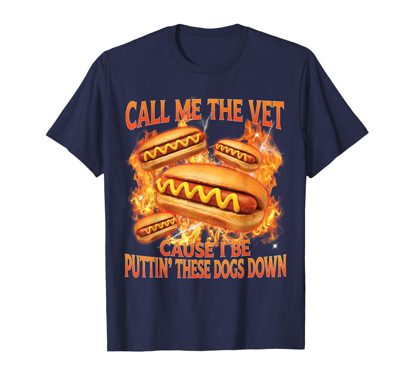 Call Me The Vet Cause I Be Funny Hot Dog Meme Hard Bootleg T-Shirt