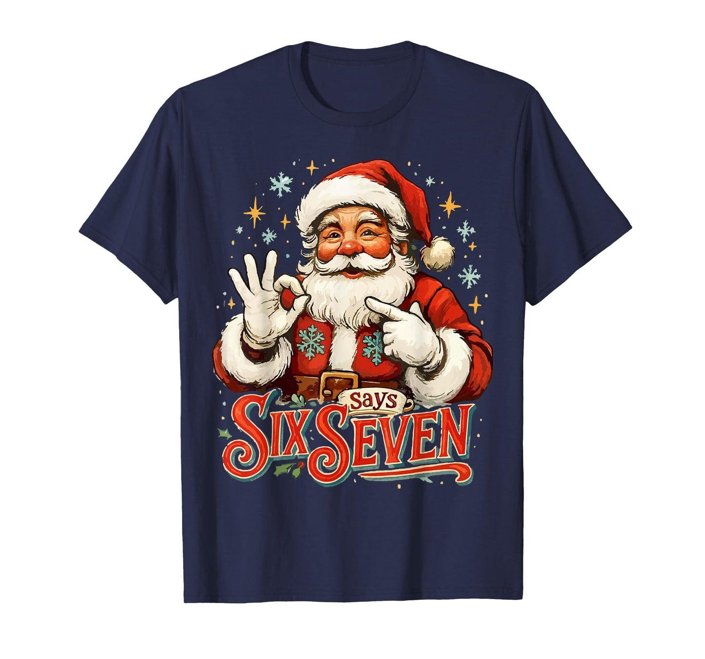 67 Meme Humor 6-7 Funny Santa Says Christmas 67th Birthday T-Shirt