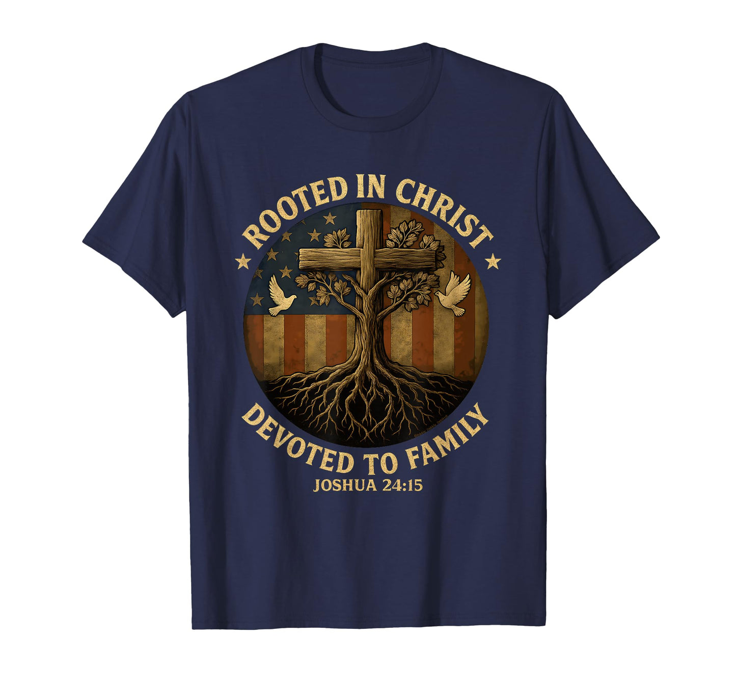 Patriotic Rooted in Christ and Family with Verse Christian T-Shirt
