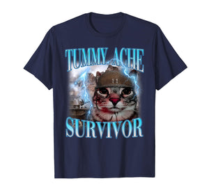 Tummy Ache Survivor Shirt Funny Meme Shirt Funny Cat Humor T-Shirt