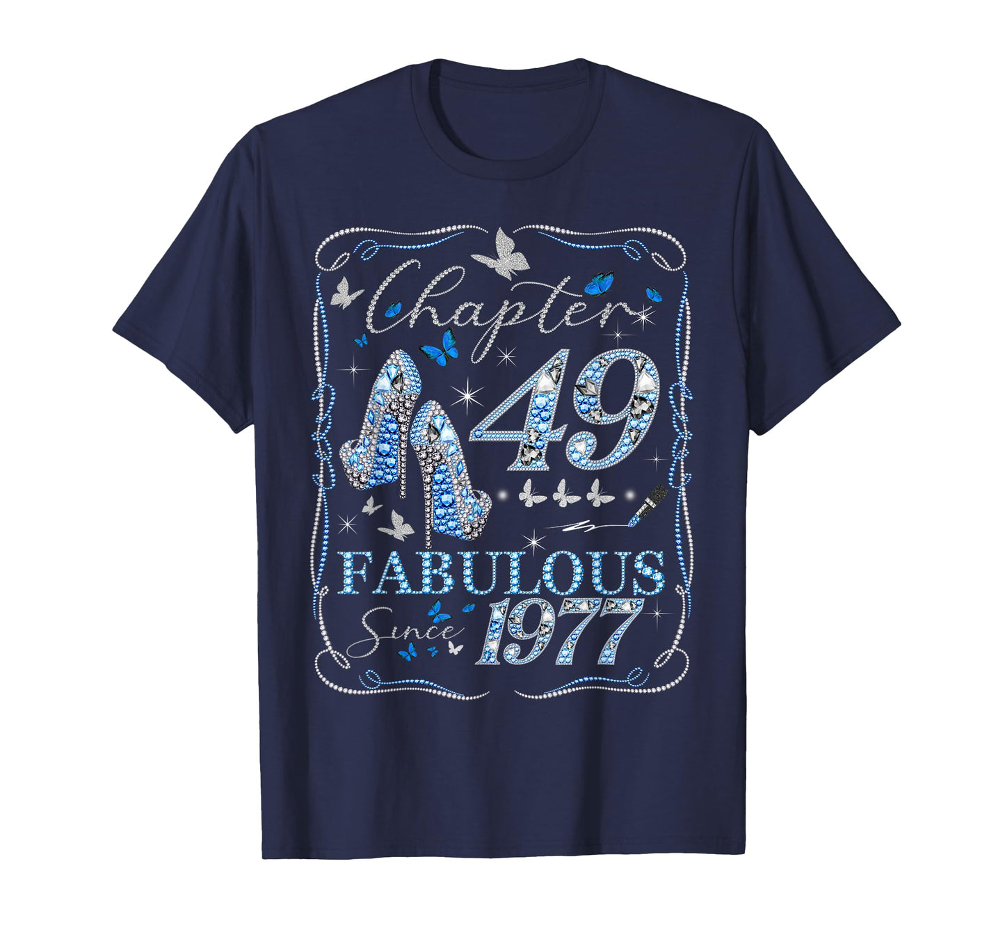 Women Chapter 49 Fabulous EST 1977 49th Birthday Queen T-Shirt
