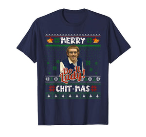 Do It Funny Chit-mas Christmas Meme T-Shirt