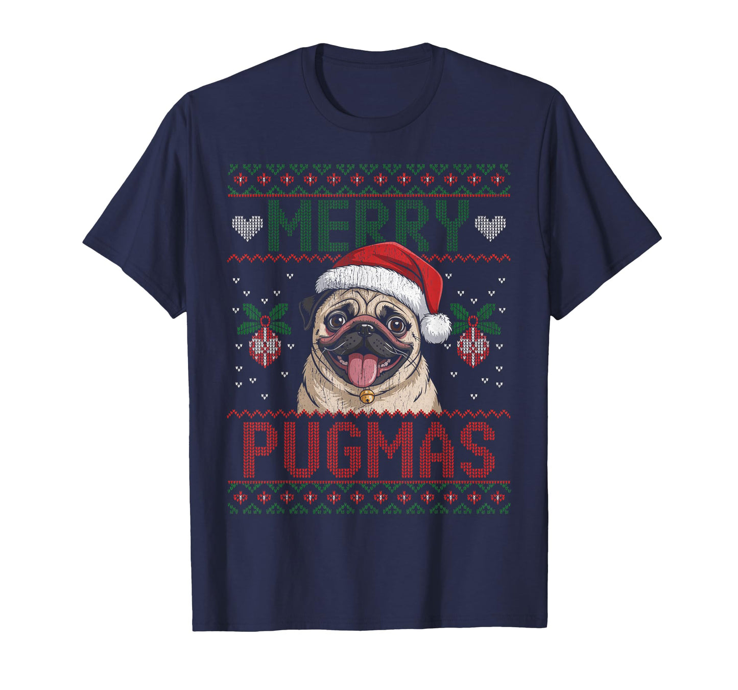 Merry Pugmas Dog Pug Ugly Christmas Sweater T-Shirt
