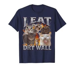 I Eat Drywall Funny Cat Meme Bootleg Graphic Men Women T-Shirt