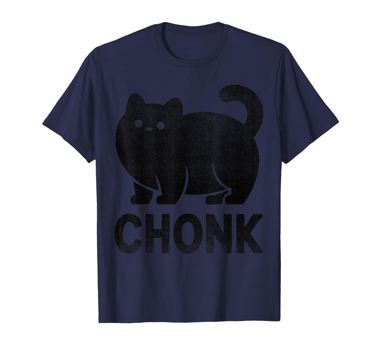 Chonk Cat Funny Meme Design for Fat Cat Lovers Black Print T-Shirt