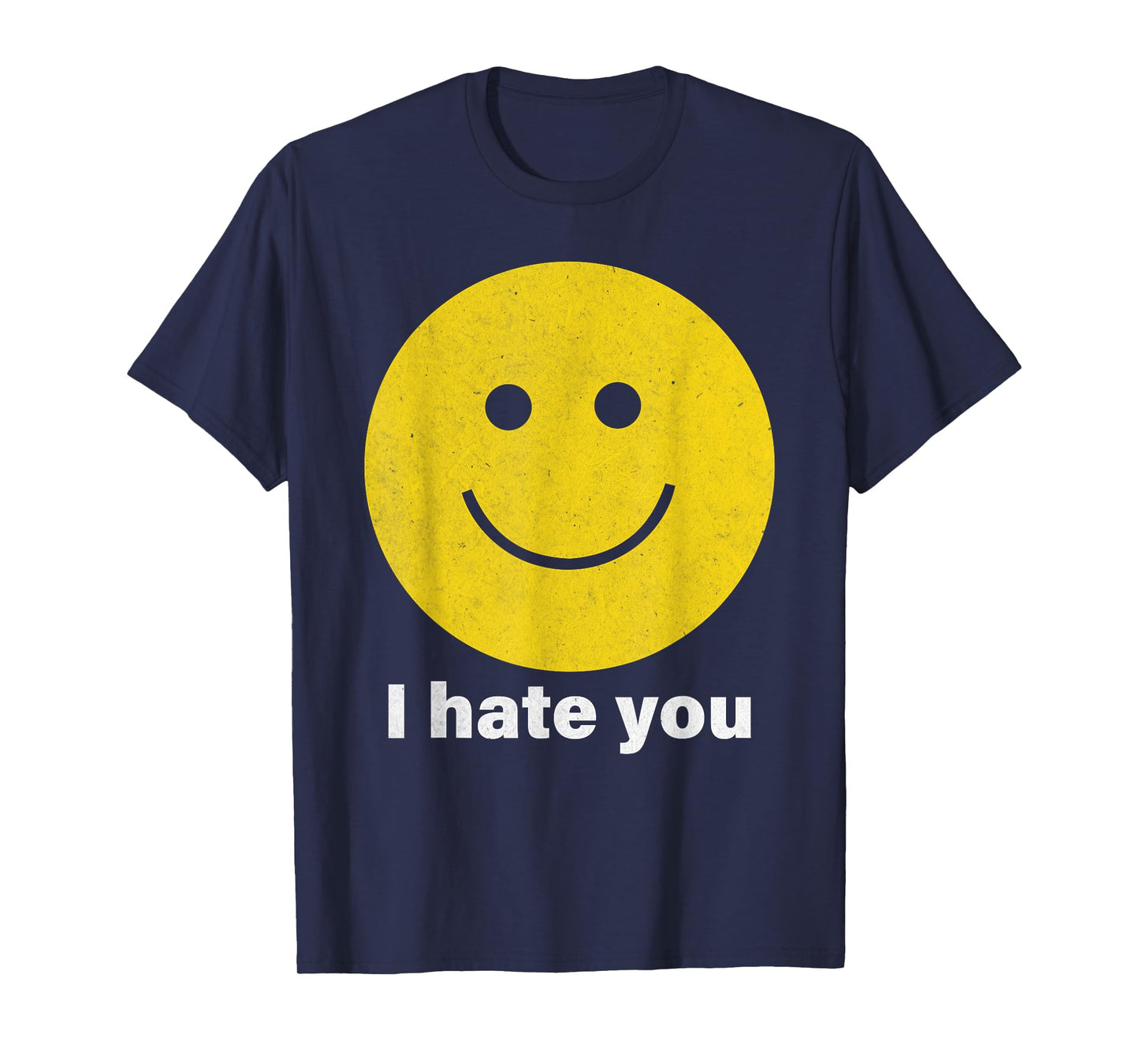 I Hate You Smile Face T-Shirt