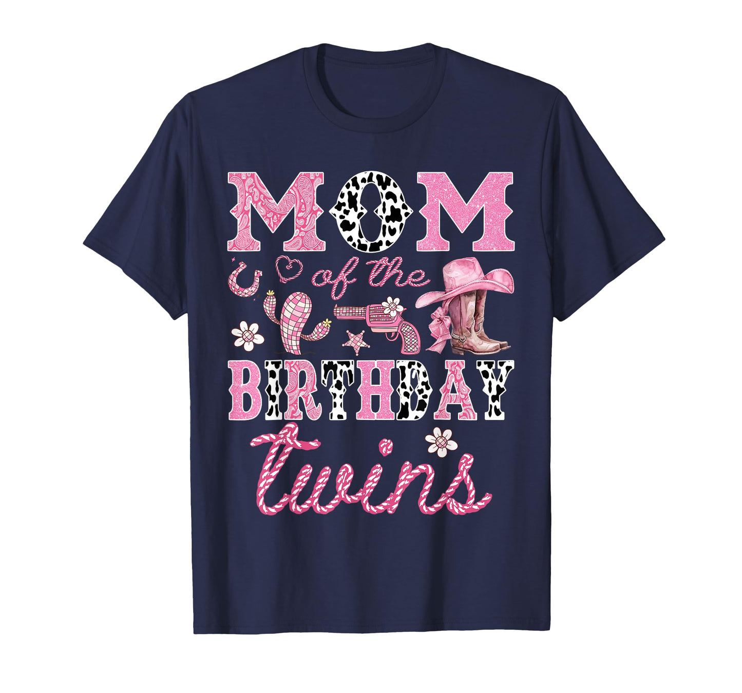 Mom of The Birthday Twins Cowgirl Rodeo Western Matching T-Shirt