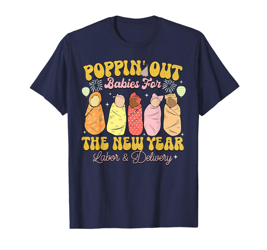 Groovy Happy New Year Labor and Delivery L&D Nurse Fireworks T-Shirt
