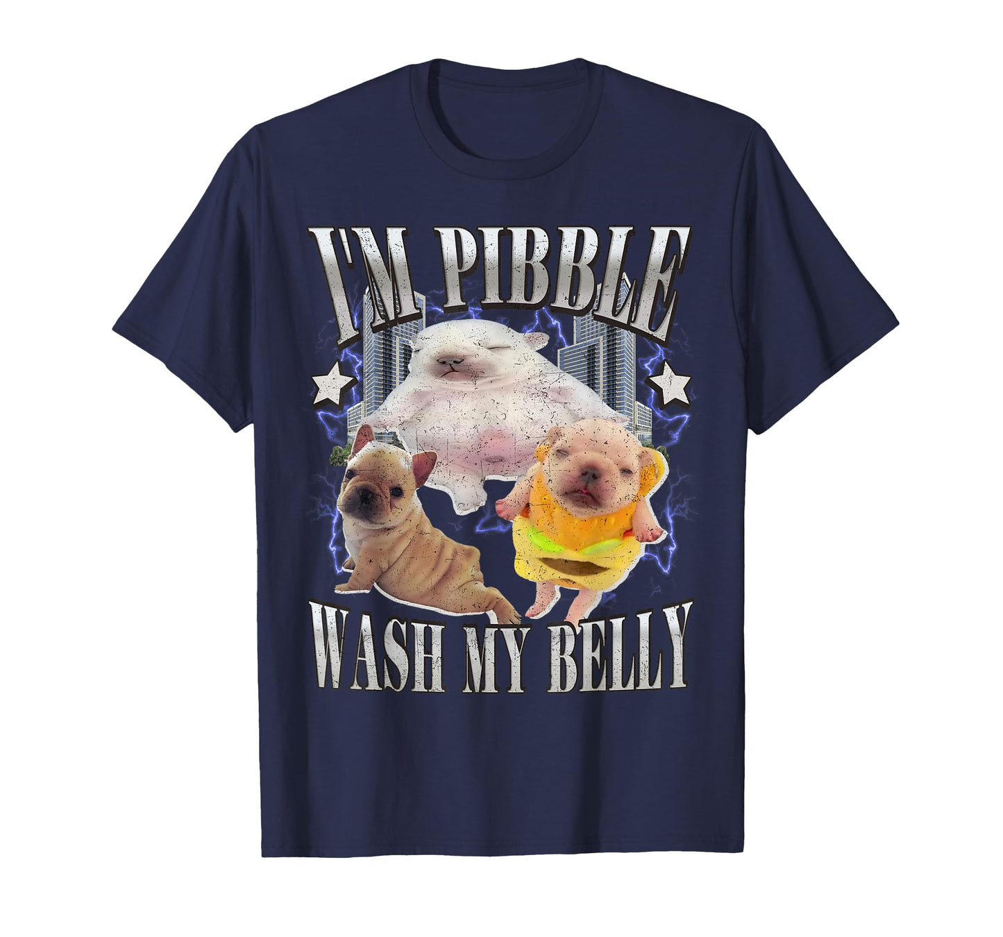I Am Pibble Wash My Belly Funny Dog Clean My Belly Meme T-Shirt